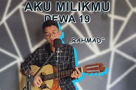 Aku Milikmu Dewa 19 Mp3 Uyeshare